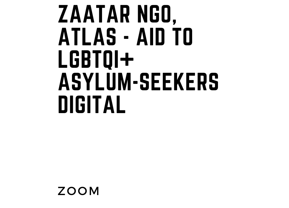 ZAATAR NGO, ATLAS – Aid To LGBTQI+ Asylum-Seekers DIGITAL